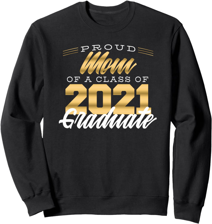 STOLZE MAMMA einer Klasse von 2021 Graduate Shirt Senior 21 Sweatshirt