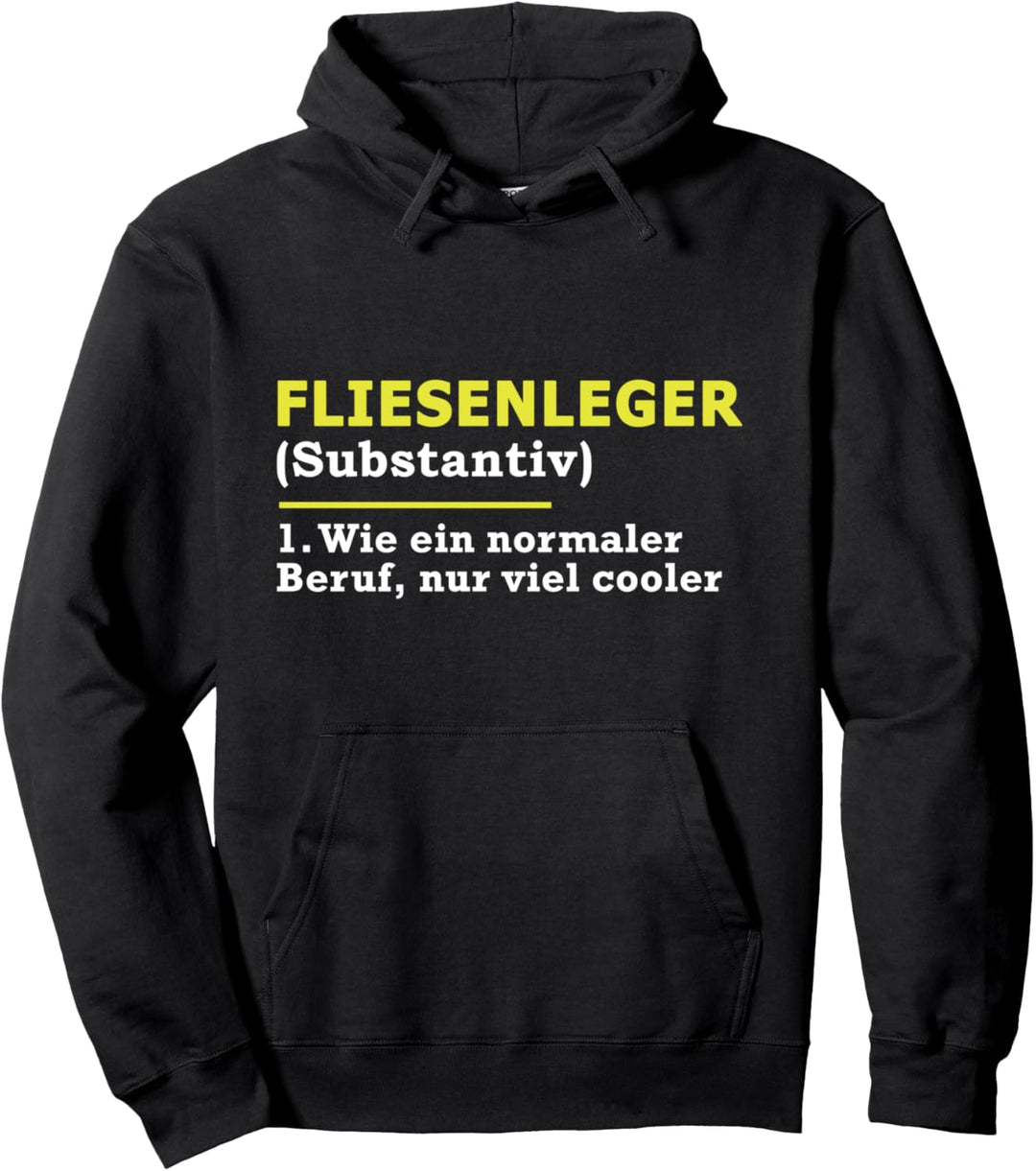 Fliesenleger Definition Beruf Pullover Hoodie