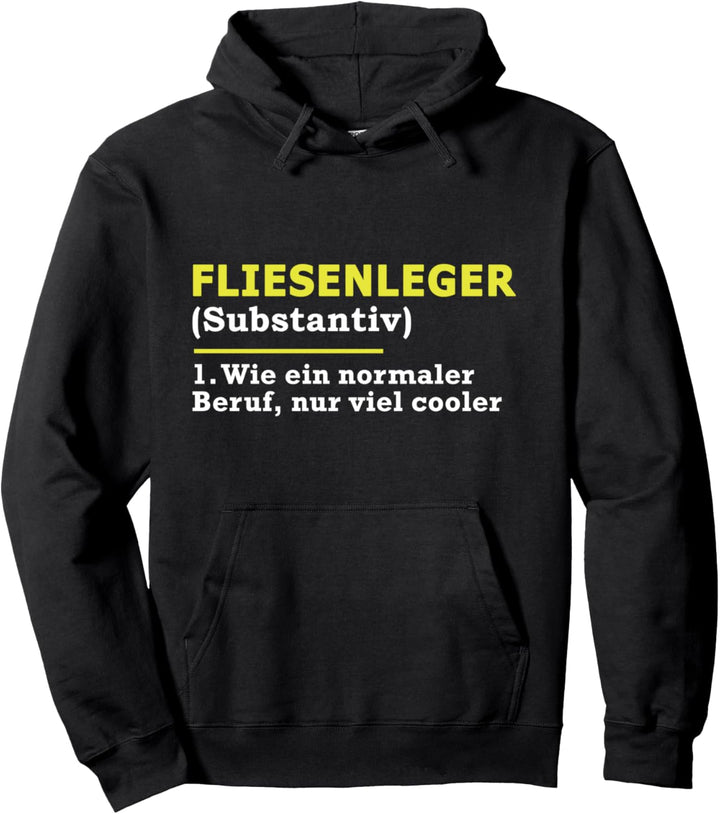 Fliesenleger Definition Beruf Pullover Hoodie