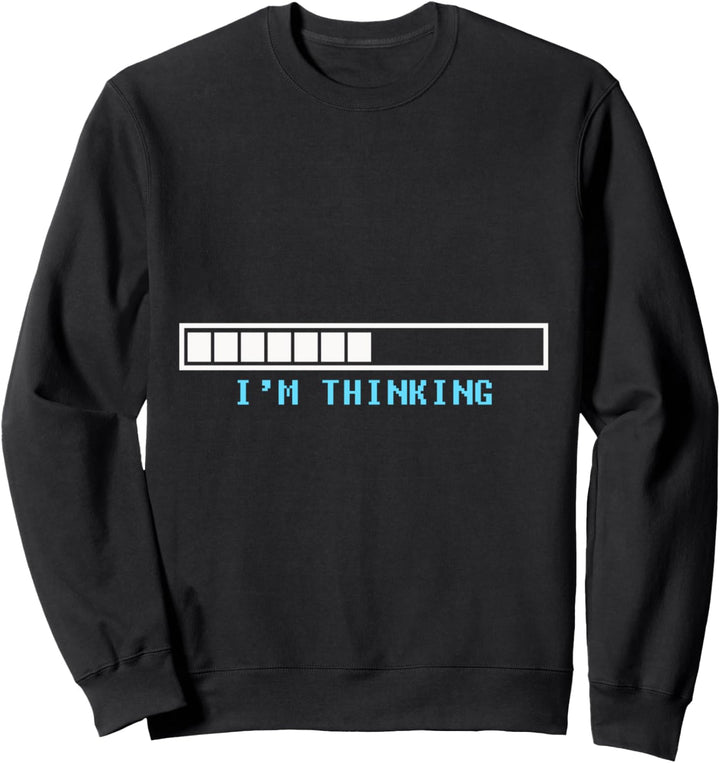 Ich denke für Geeks, Nerds, Programmierer, Lustig Sweatshirt