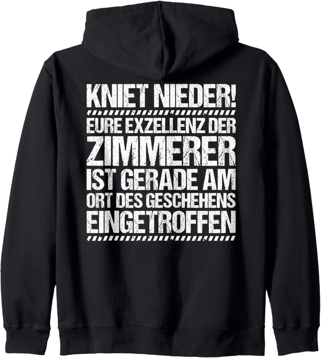Zimmermann Eure Exzellenz Zimmerer Kapuzenjacke