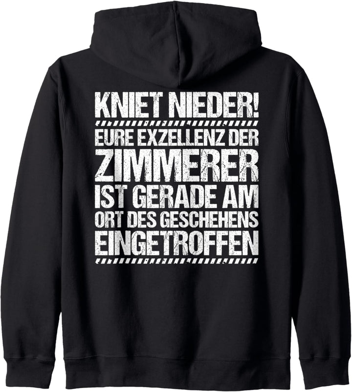 Zimmermann Eure Exzellenz Zimmerer Kapuzenjacke