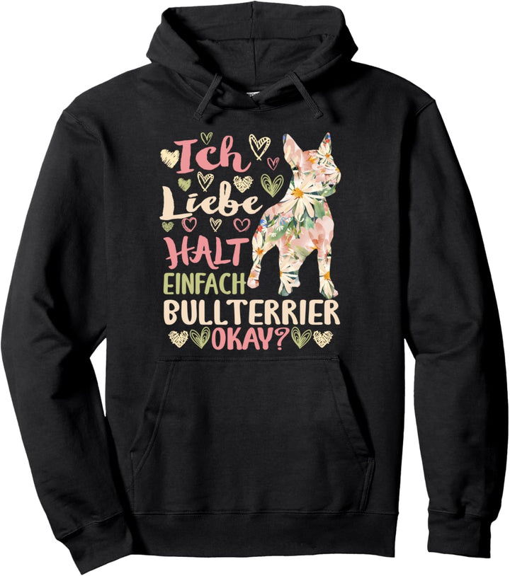 Bullterrier Frauchen Pullover Hoodie