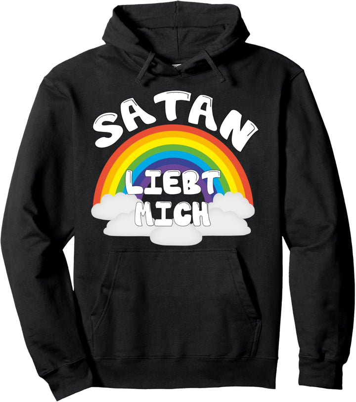 Satan Liebt Mich Death Metal Spruch Pullover Hoodie