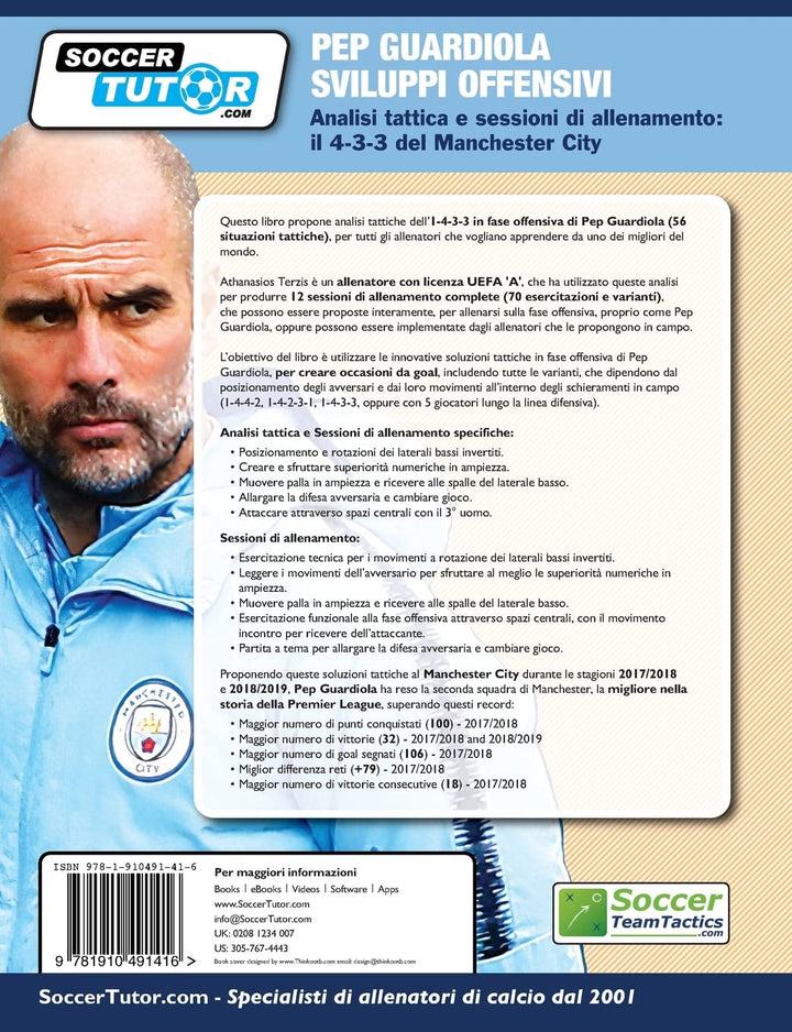 PEP GUARDIOLA SVILUPPI OFFENSIVI - Analisi tattica e sessioni di allenamento: il 4-3-3 del Mancheste