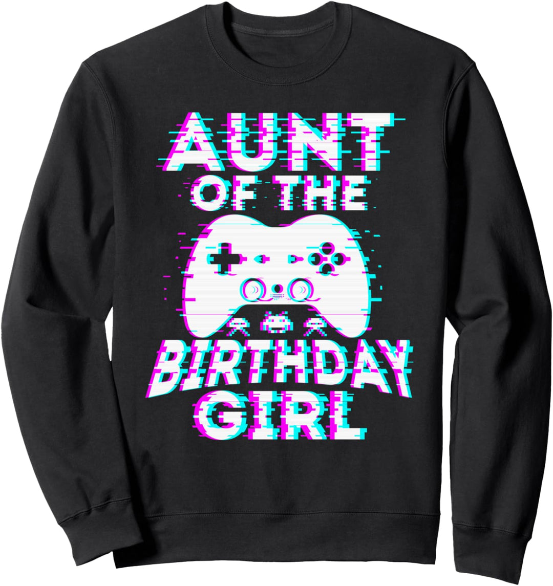 Aunt Of The Birthday Girl Video Gamer Party Gaming Sweatshirt