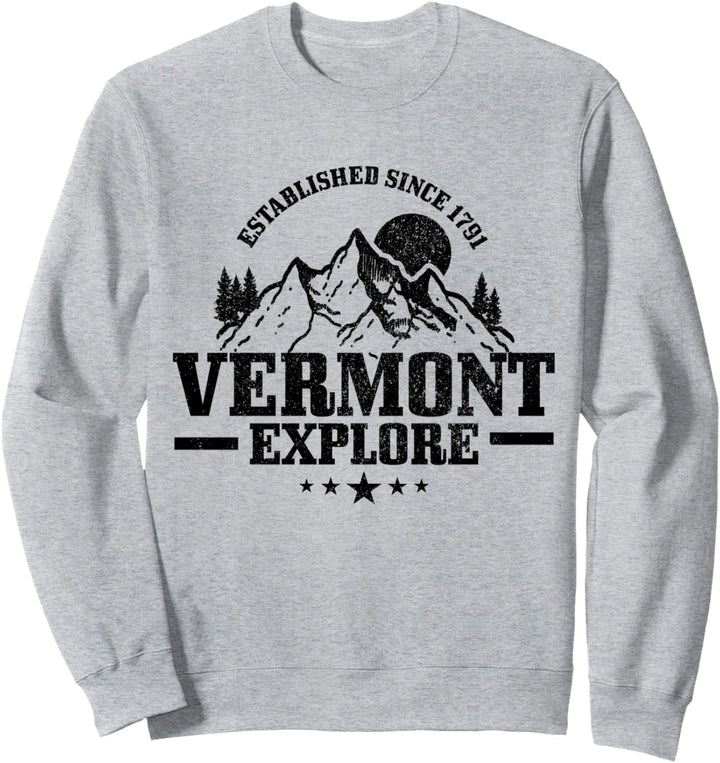 Vermont Est. 1791 Explore Vintage Berge Wandern Vermont Sweatshirt