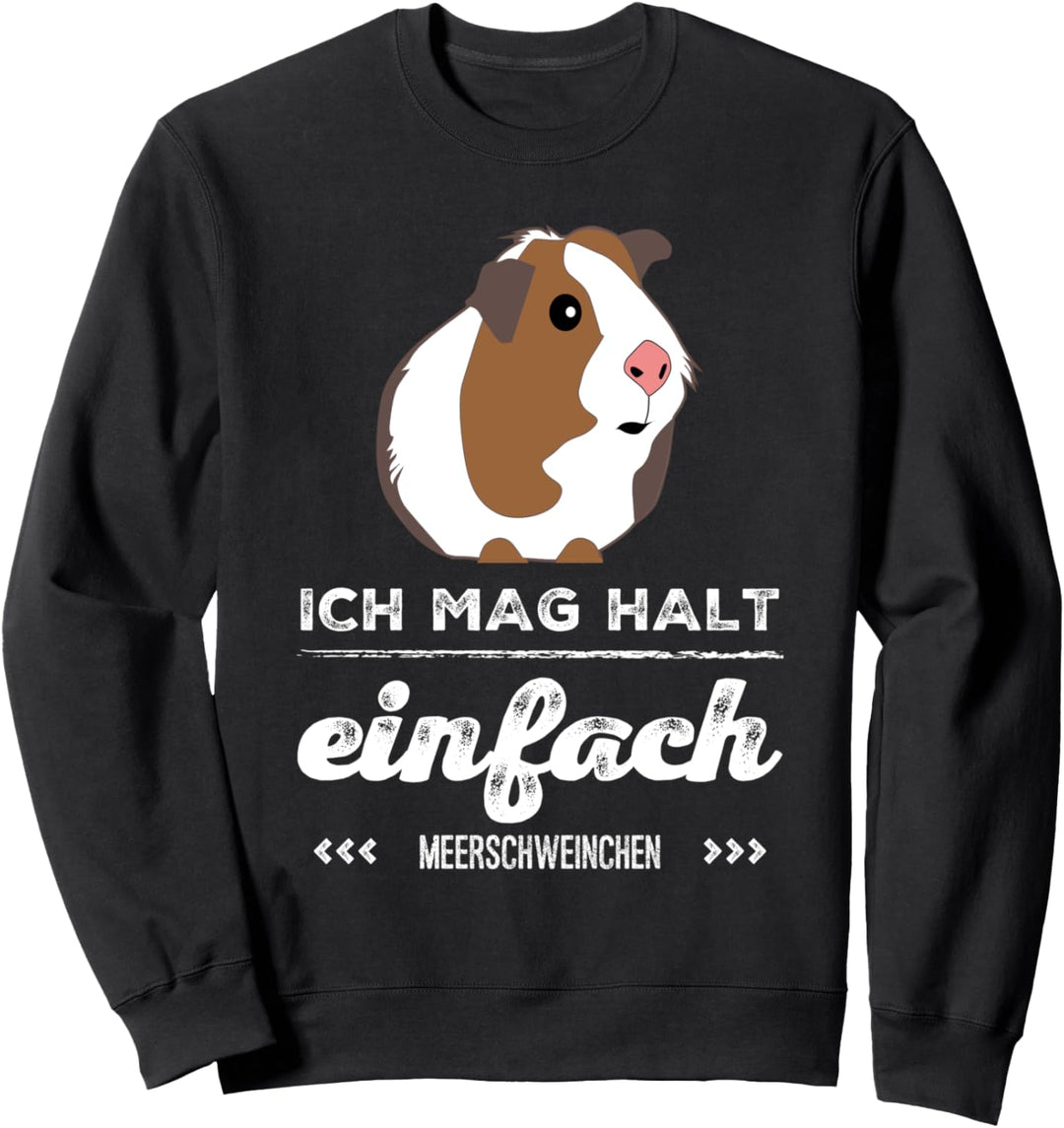 Meerschwein Ich mag halt einfach Meerschweinchen Mama Sweatshirt