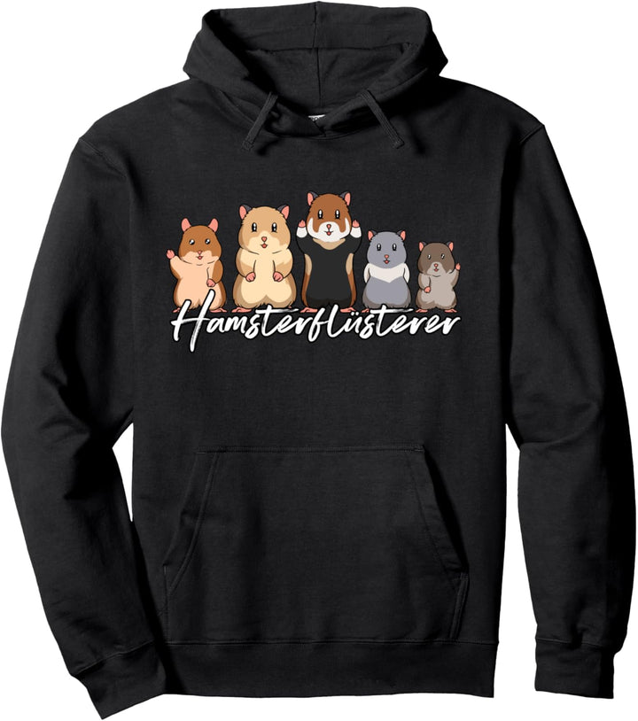 Hamsterflüsterer Pullover Hoodie