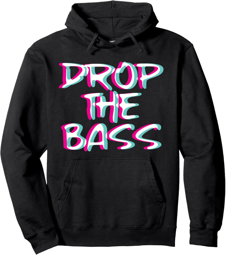 Drop The Bass Techno Trippy EDM | Festival Hardcore Hardtekk Pullover Hoodie