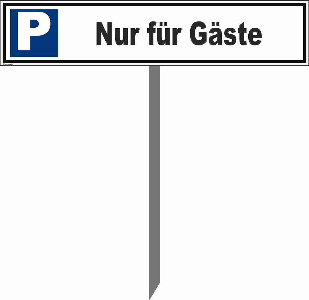 Kleberio® Parkplatz Schild 52 x 11 cm - Nur für Gäste - mit Einschlagpfosten 0,75 Meter (75cm) und M