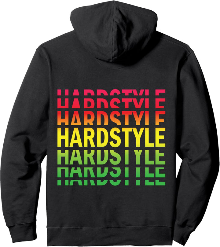 Hardstyle Hard Style Party Event Festival Dance Hardstyle Pullover Hoodie
