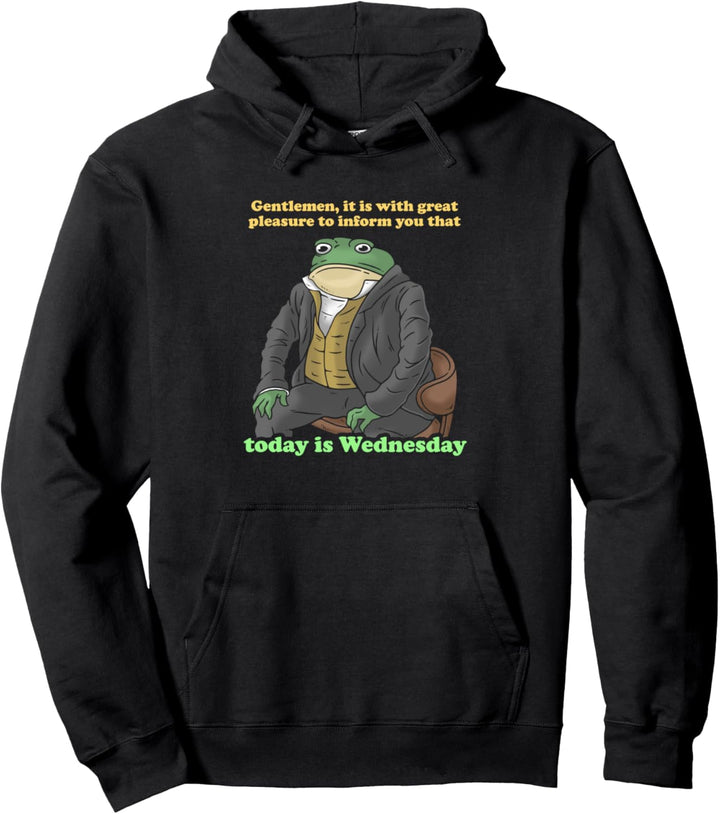 It Is With Great Pleasure To Inform You Today Is Wednesday Pullover Hoodie