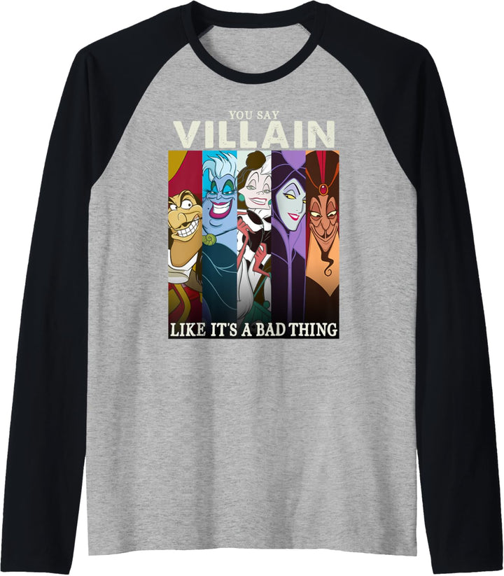 Disney Villains You Say Villain Like It's A Bad Thing Panels Raglan