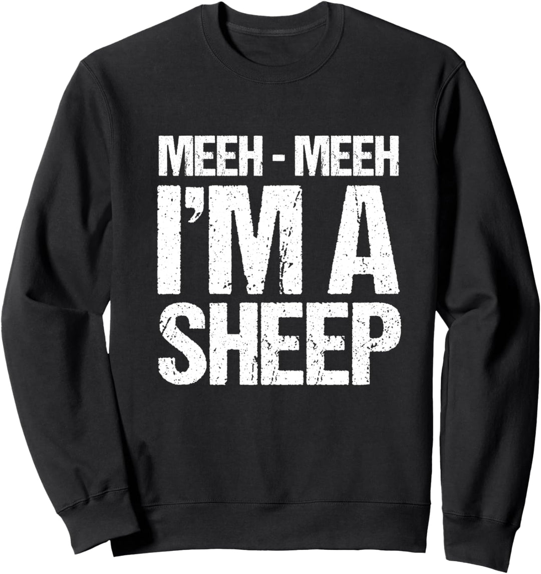 Mee-eeeeh Ich bin ein Schaf, lustiges Halloween Schafskostüm Sweatshirt