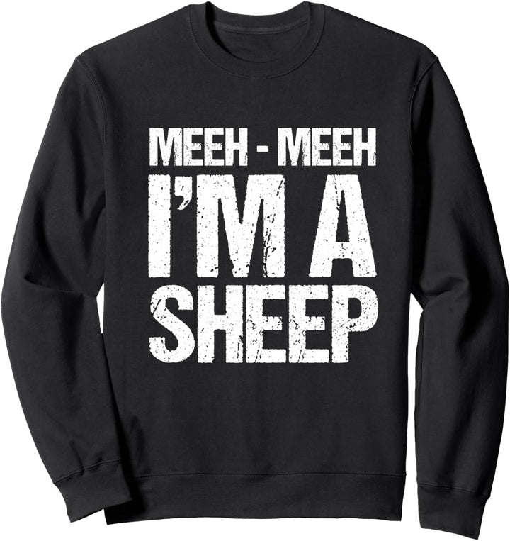 Mee-eeeeh Ich bin ein Schaf, lustiges Halloween Schafskostüm Sweatshirt