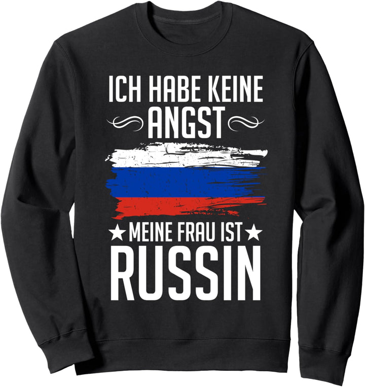 Meine Frau Ist Russin Russen Russland Russisches Sweatshirt