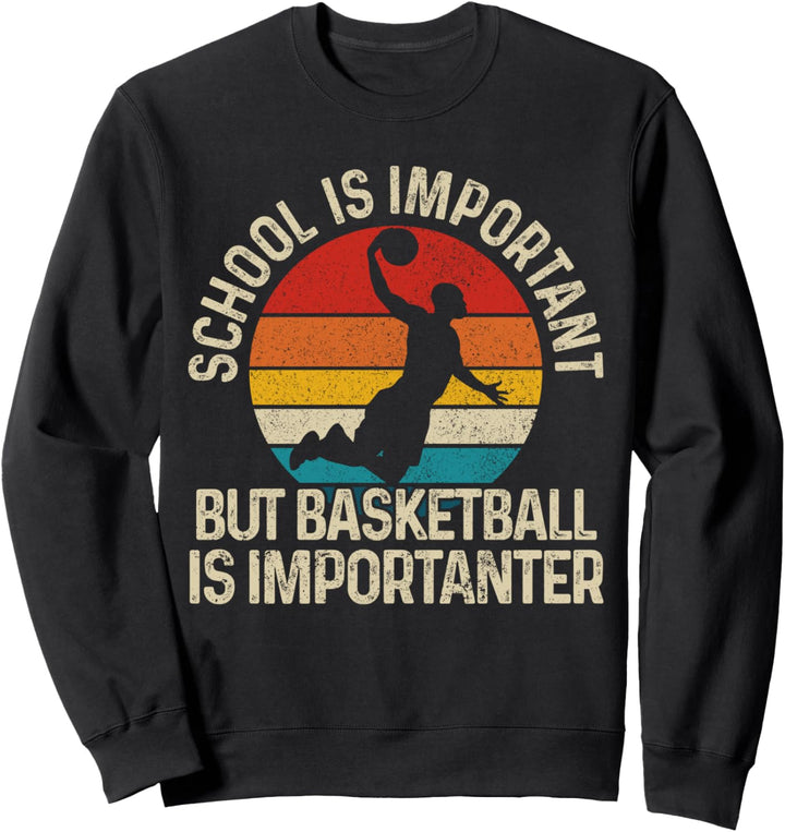 Basketball Vintage Spruch Lustig Geschenk Sweatshirt