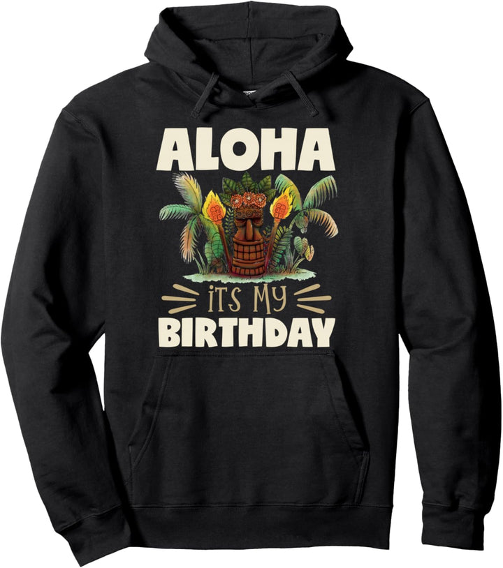 Hawaiianische Inseln Vintage Souvenir Aloha It's My Birthday Pullover Hoodie