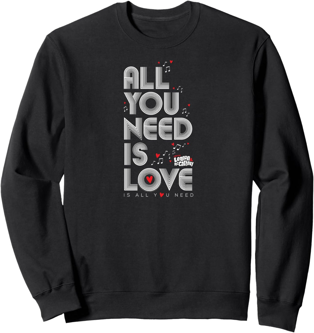 Songtexte von Lennon und McCartney - All You Need Sweatshirt