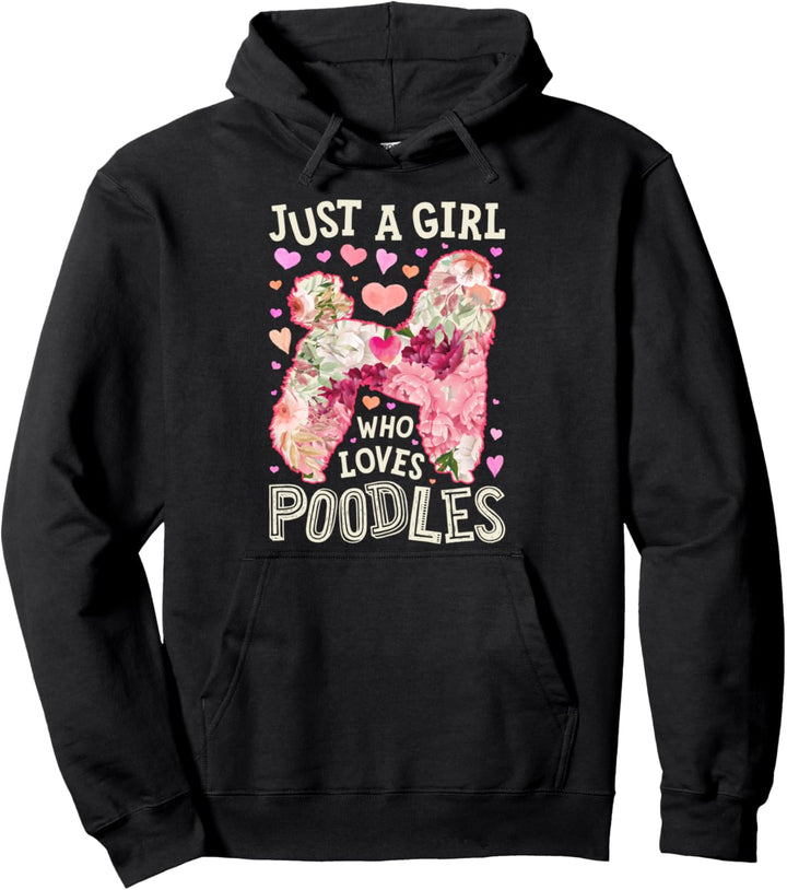 Pudel Just A Girl Who Loves Poodles Hundeblume für Damen, Blumenmuster Pullover Hoodie