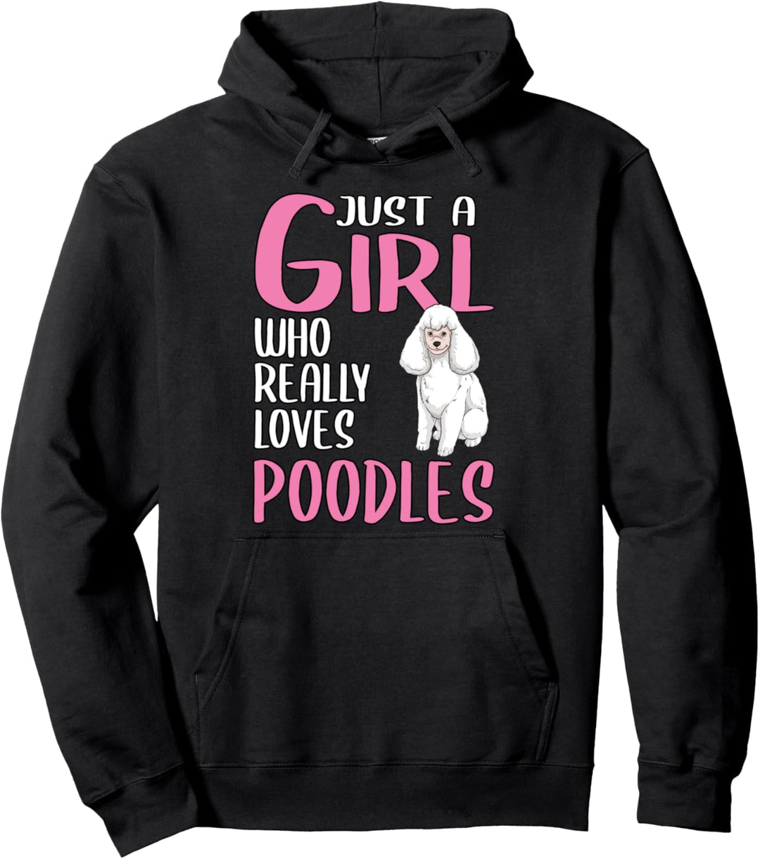 Damen Just A Girl Pudel Geschenk Pudel Pullover Hoodie