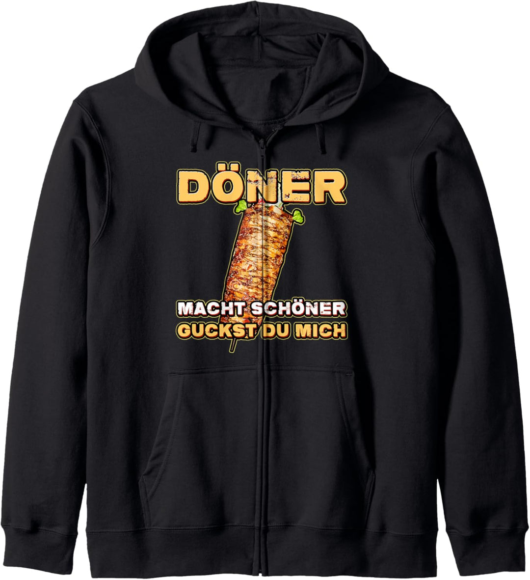Döner Kebab macht Schöner Guckst du mich Spruch Kebap Döner Kapuzenjacke