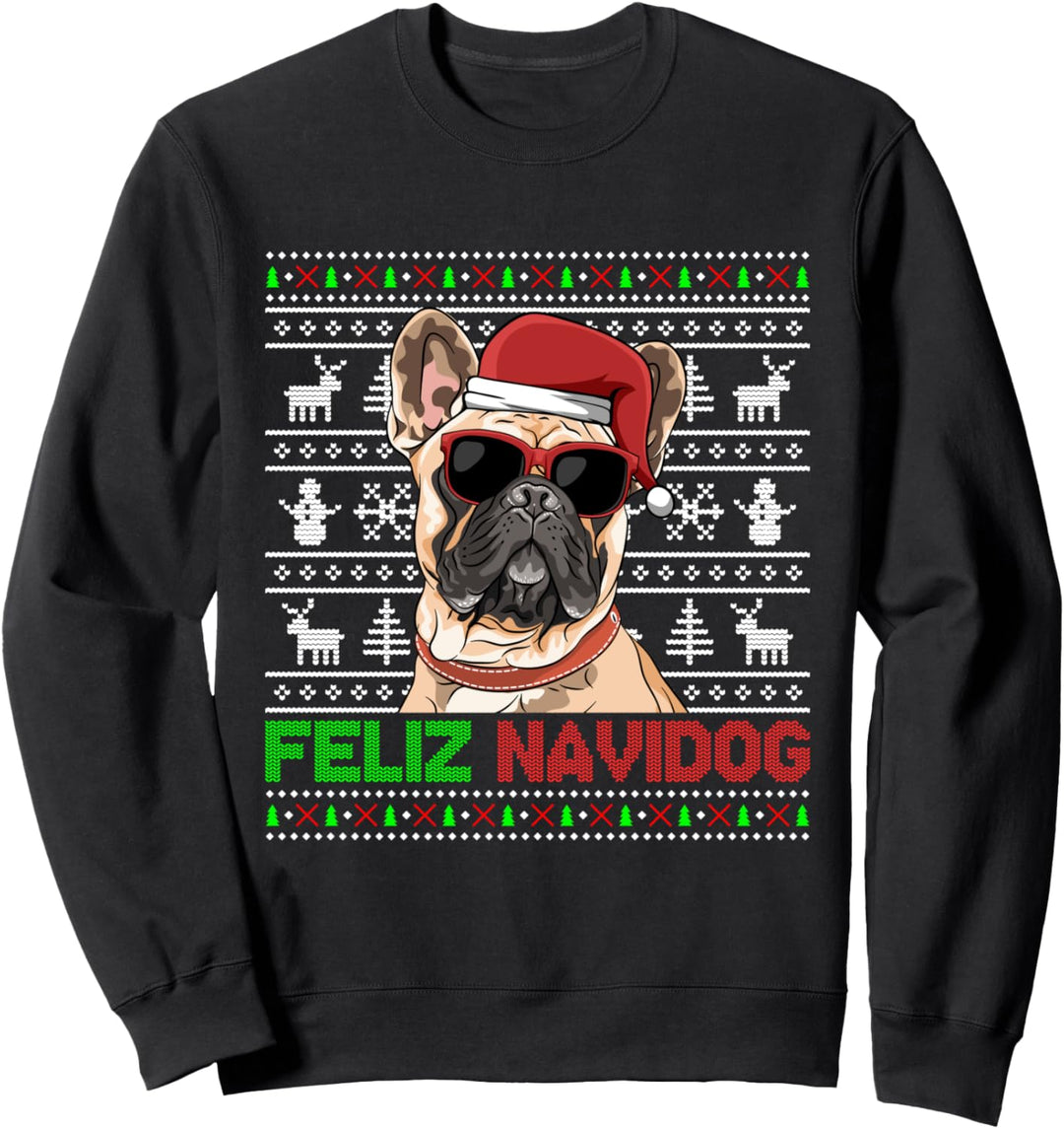 Französische Bulldogge Feliz Navidog Lustige Weihnachten Sweatshirt
