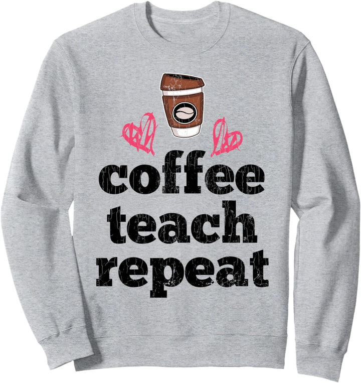 Kaffee Lehrer Spruch Geschenk Sweatshirt