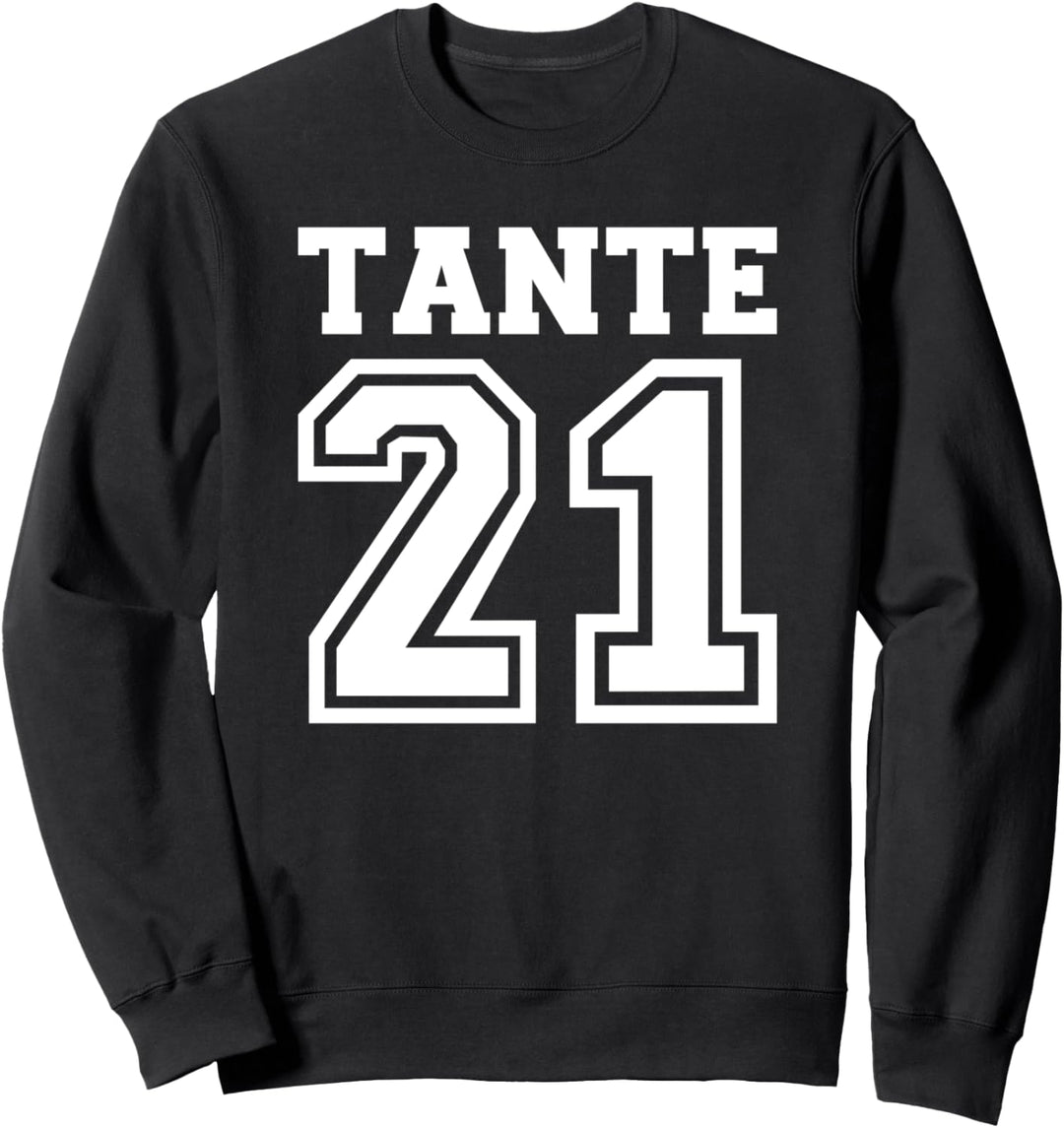 Tante 2021 21 Sweatshirt