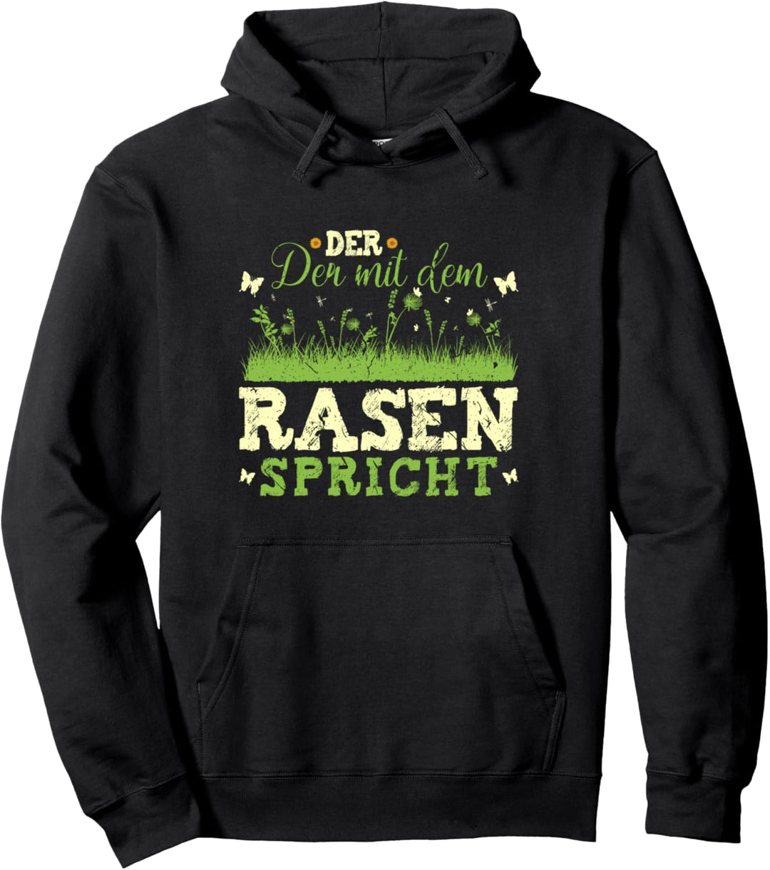Garten Landschaftsgärtner Der Mit Dem Rasen Spricht Gärtner Pullover Hoodie
