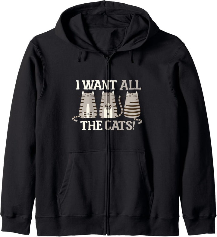 Funny I want all the gray cats cat owner Kapuzenjacke