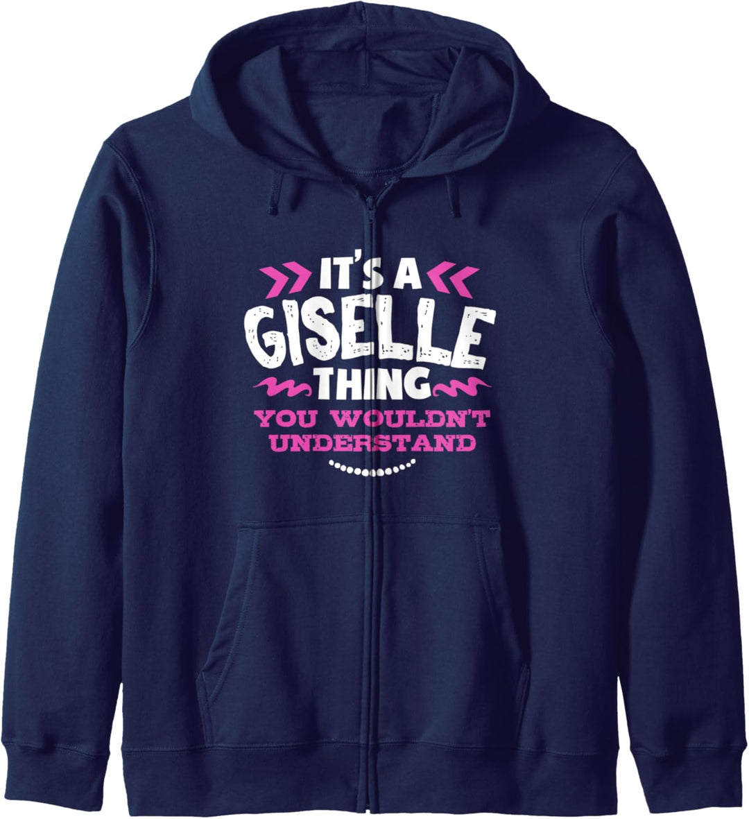 Giselle personalisiertes Geschenk Es ist ein Giselle Thing Kapuzenjacke
