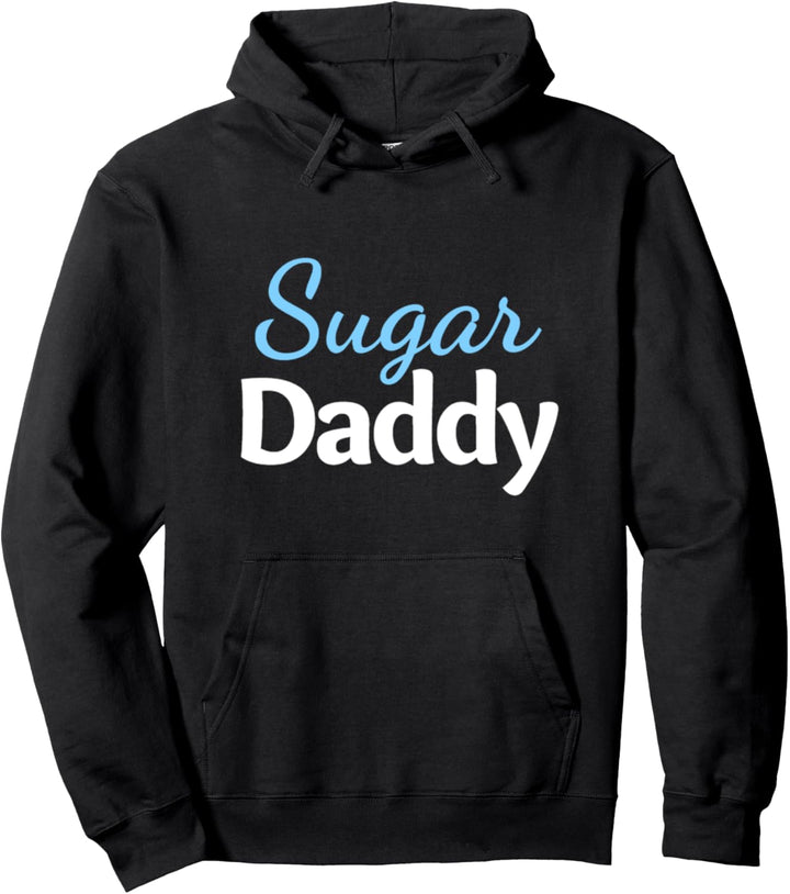 T-Shirt mit Aufschrift "Sugar Daddy". Pullover Hoodie