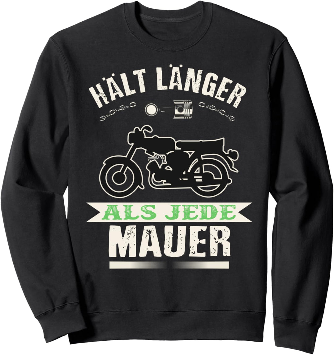 "Hält länger als jede Mauer" lustiges DDR Fahrzeuge Moped Sweatshirt