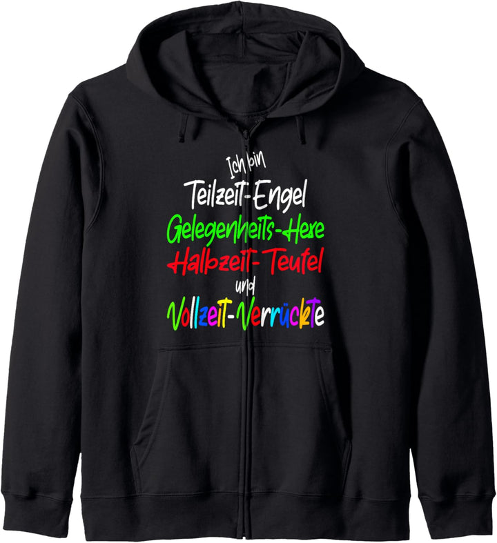 Ich bin Teilzeit-Engel, Hexe, Teufel, witziges Spruch Kapuzenjacke
