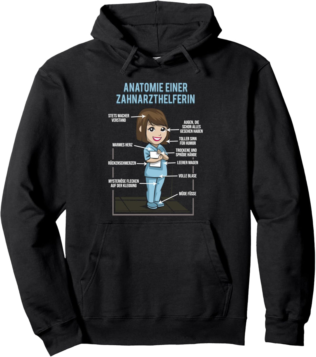 Anatomie einer Zahnarzthelferin - Zahnarztassistentin Pullover Hoodie