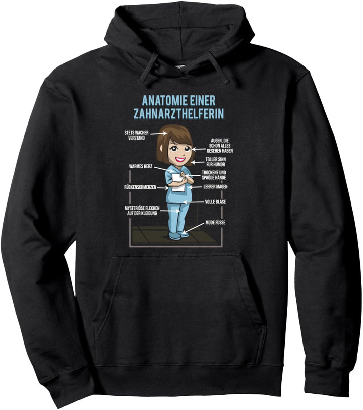 Anatomie einer Zahnarzthelferin - Zahnarztassistentin Pullover Hoodie