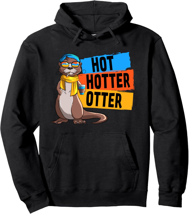 Lustiges Hot Hotter Otter Otterliebe Pullover Hoodie