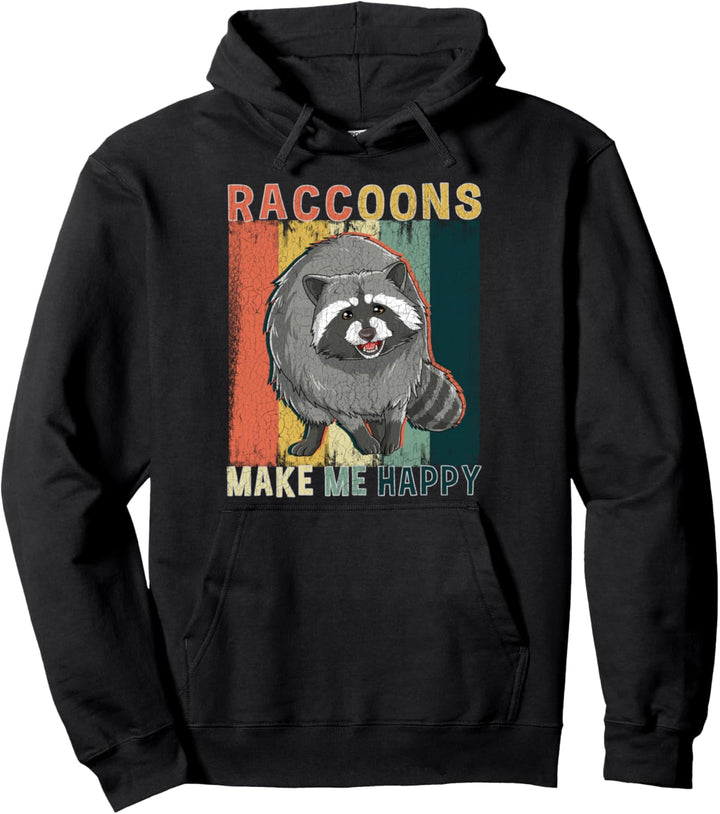 Racoon Make Me Happy Racoons Pullover Hoodie
