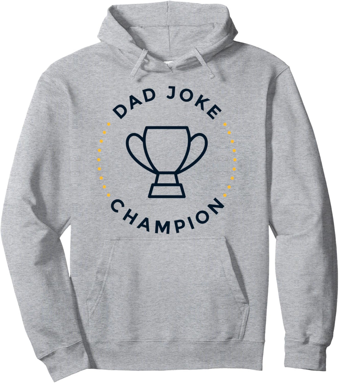 Dad Joke Champion Pullover Hoodie