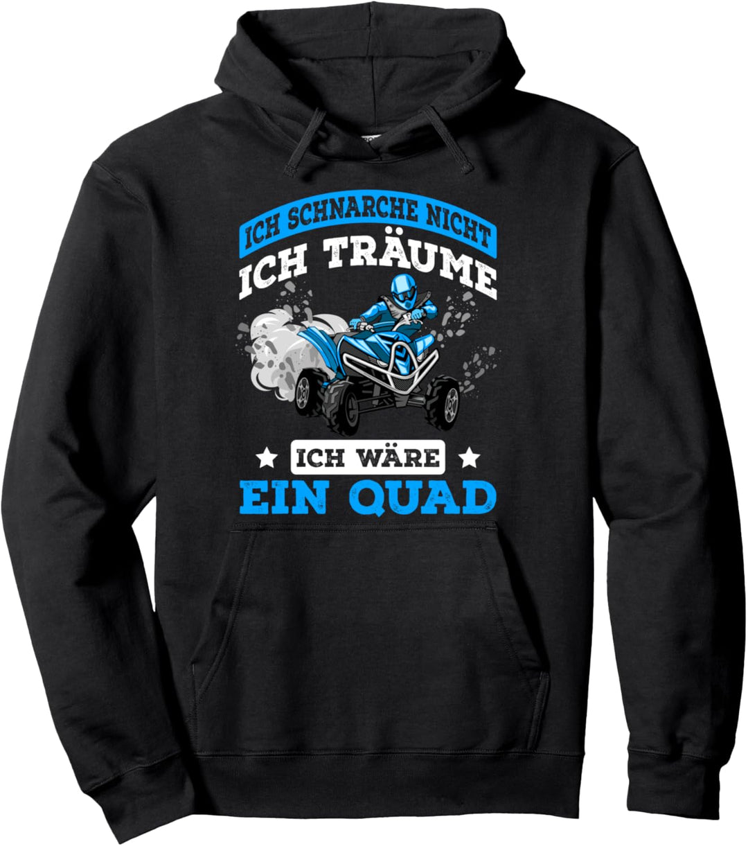 Quad Fahrer Spruch Offroad ATV Quad Biker Geschenk Pullover Hoodie