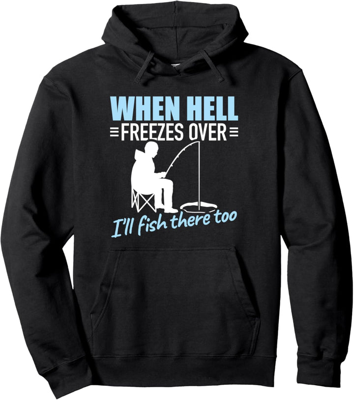 Eisfischen Eisangeln Spruch Pullover Hoodie