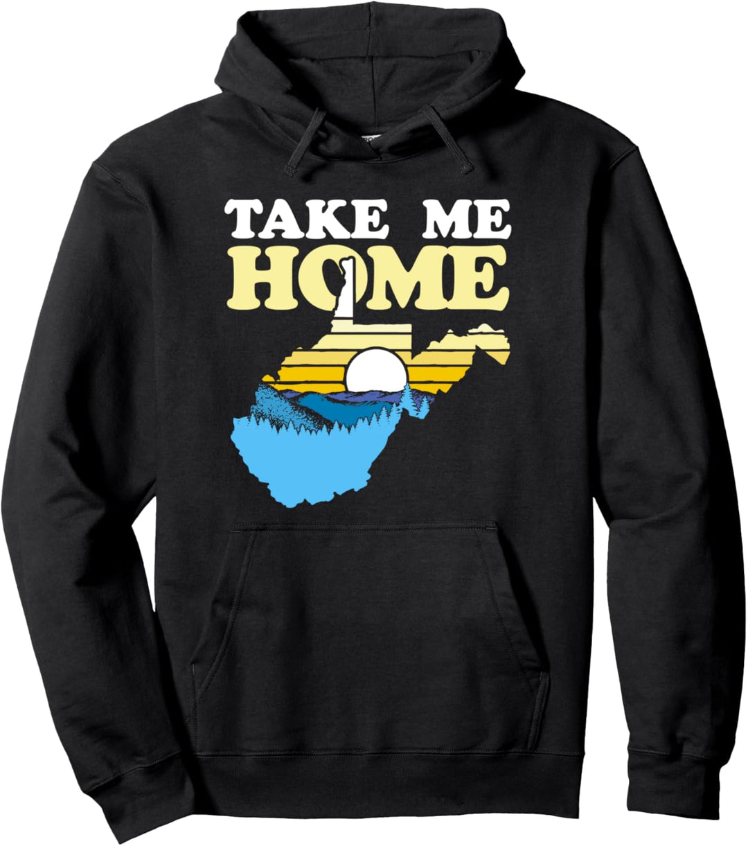 West Virginia Outdoors Take Me Home Mountains Pullover Hoodie