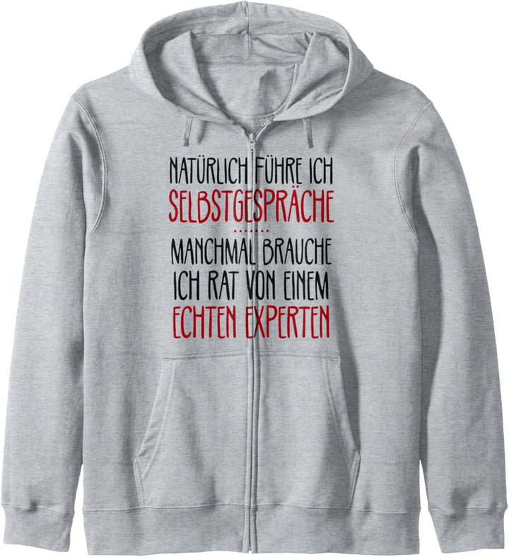 Natürlich führe ich Selbstgespräche Expertenwissen Sarkasmus Kapuzenjacke