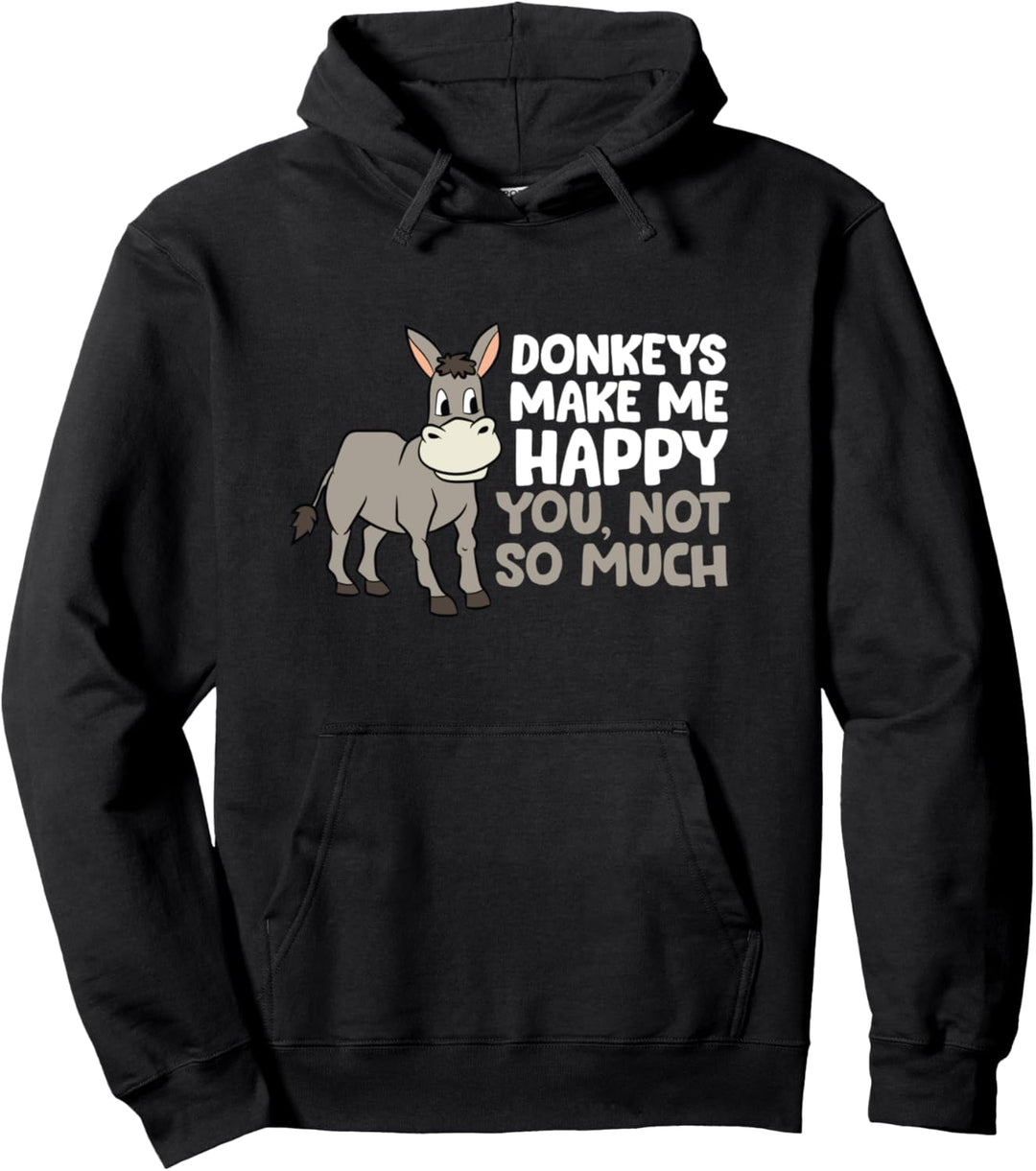 Donkeys Make Me Happy Donkey Farmer Love Esel Pullover Hoodie