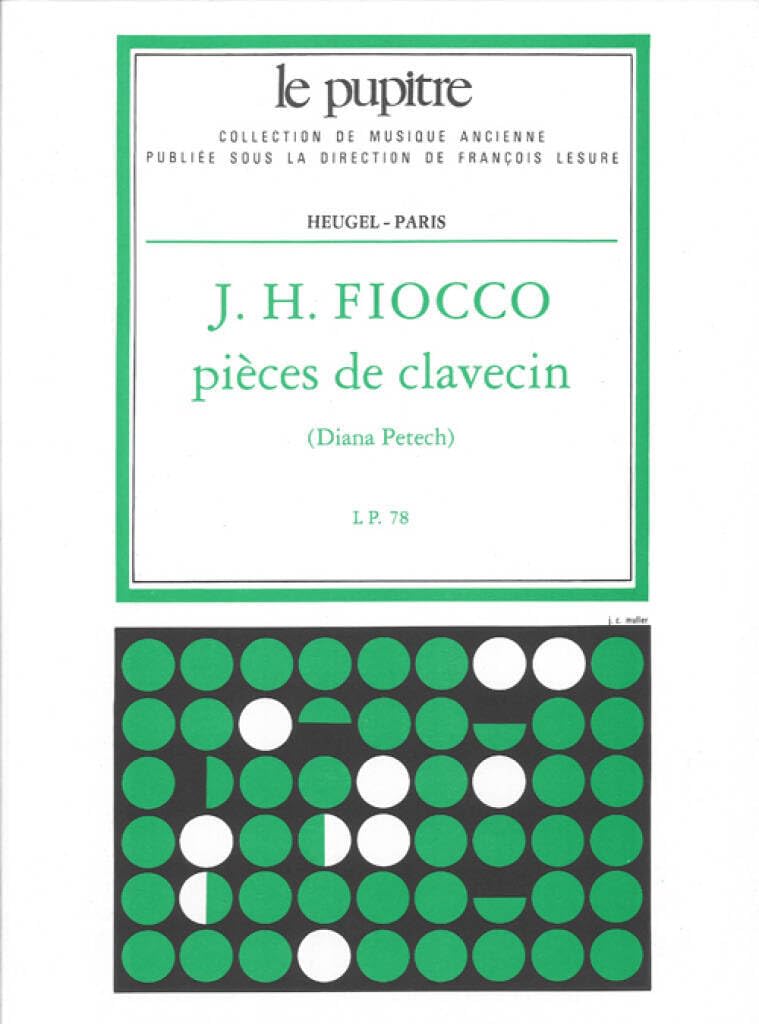 FIOCCO: PIECES DE CLAVECIN EDITION CRITIQUE DE D. PETECH.(LP 78), Musiknoten