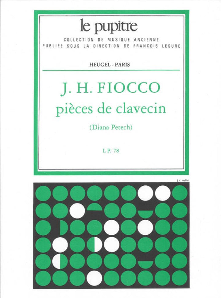 FIOCCO: PIECES DE CLAVECIN EDITION CRITIQUE DE D. PETECH.(LP 78), Musiknoten