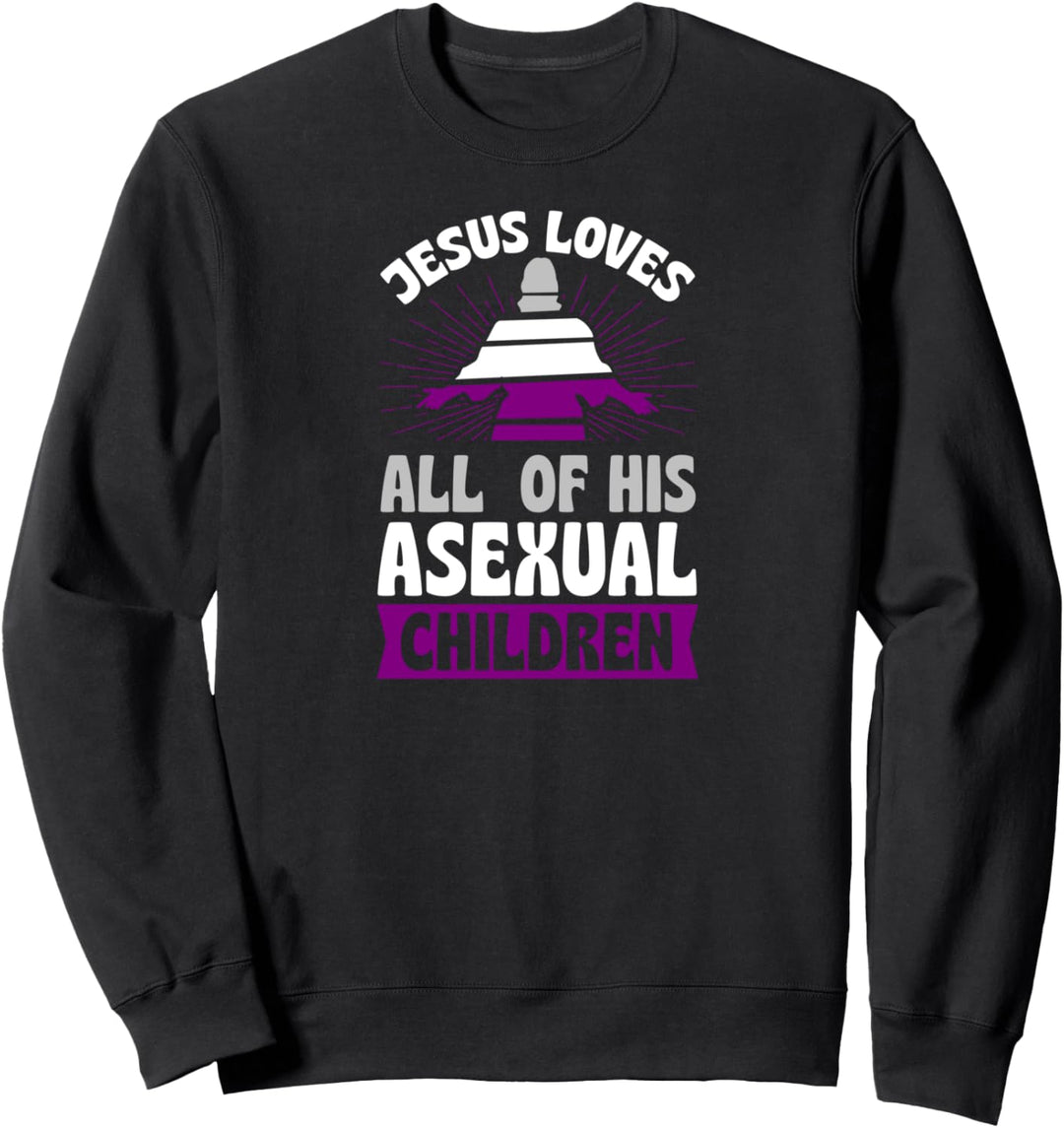 Jesus Loves All Of His Asexual Children Christian LGBTQ Ace Sweatshirt