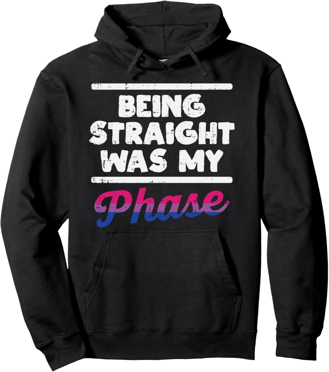 Being Straight Was My Phase Bisexual Bi Pride Flag LGBTQ Pullover Hoodie